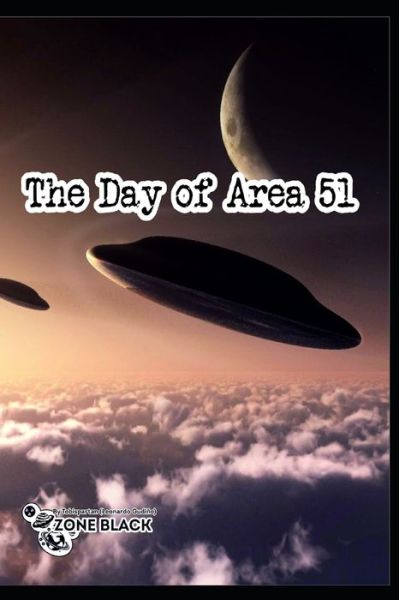 Cover for Leonardo Gudino · The Day of Area 51 (Paperback Book) (2019)