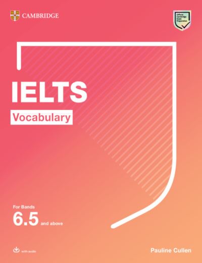 Cover for Pauline Cullen · IELTS Vocabulary For Bands 6.5 and above With Answers and Downloadable Audio (Taschenbuch) (2021)