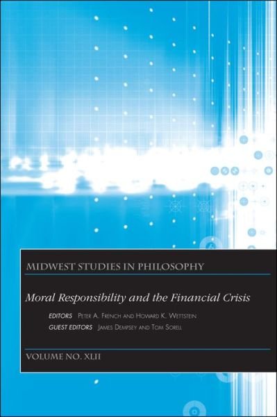 Cover for PA French · Moral Responsibility and the Financial Crisis - Midwest Studies in Philosophy (Paperback Book) (2018)