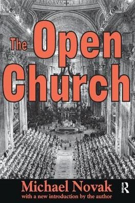 Cover for Michael Novak · The Open Church (Hardcover Book) (2017)