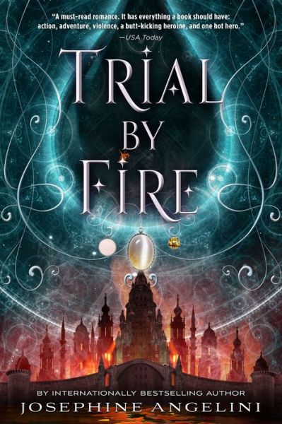 Trial by Fire - Josephine Angelini - Książki - Square Fish - 9781250068194 - 1 września 2015