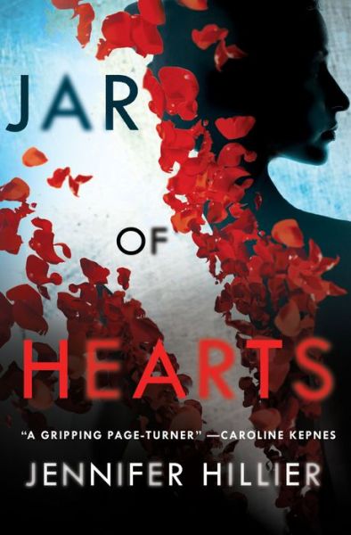 Cover for Jennifer Hillier · Jar of Hearts (Hardcover Book) [First U.S. edition. edition] (2018)