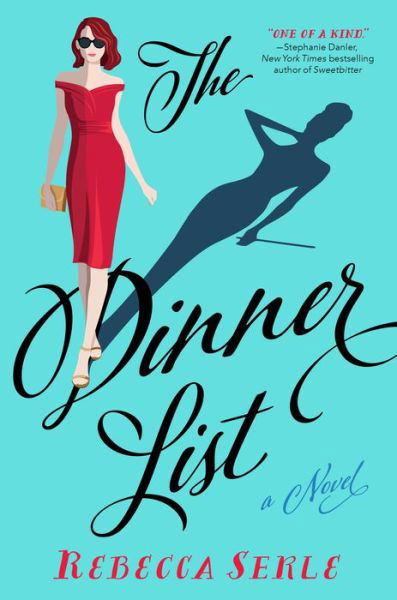 Cover for Rebecca Serle · The Dinner List: A Novel (Paperback Book) (2019)