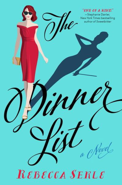 Cover for Rebecca Serle · The Dinner List: A Novel (Taschenbuch) (2019)