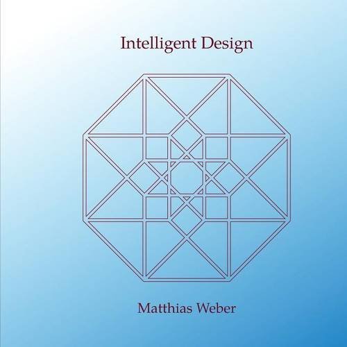 Cover for Matthias Weber · Intelligent Design (Paperback Book) (2014)