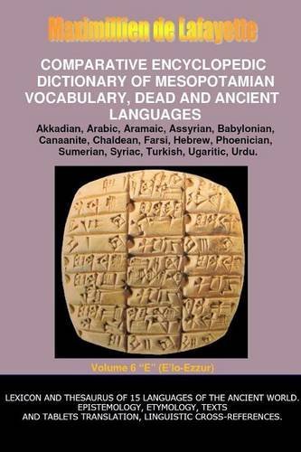Cover for Maximillien De Lafayette · V6.comparative Encyclopedic Dictionary of Mesopotamian Vocabulary Dead &amp; Ancient Languages (Taschenbuch) (2014)