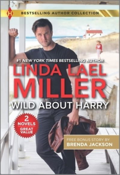 Cover for Linda Lael Miller · Wild about Harry &amp; Stone Cold Surrender (Pocketbok) (2021)