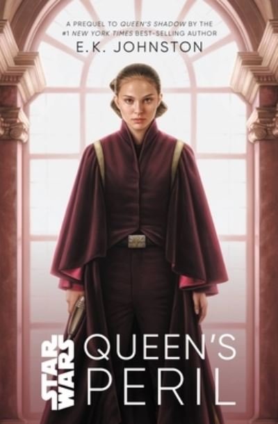 Cover for E. K. Johnston · Star Wars Queen's Peril (Pocketbok) (2021)