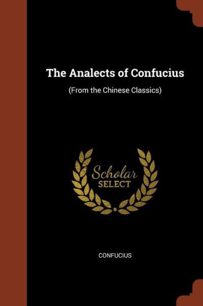 Cover for Confucius · The Analects of Confucius (Paperback Book) (2017)