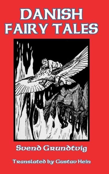 Cover for Svend Grundtvig · Danish Fairy Tales (Hardcover bog) (2024)