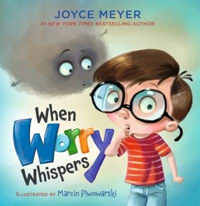 Cover for Joyce Meyer · When Worry Whispers (Hardcover Book) (2023)