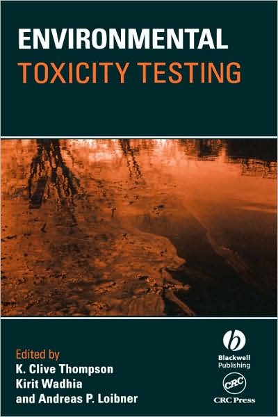 Cover for KC Thompson · Environmental Toxicity Testing - Sheffield Analytical Chemistry Series (Gebundenes Buch) (2005)