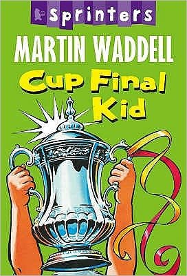 Cover for Martin Waddell · Cup Final Kid - Walker Sprinters (Pocketbok) (2008)