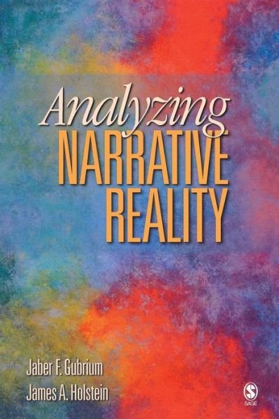Analyzing Narrative Reality - Jaber F. Gubrium - Books - SAGE Publications Inc - 9781412952194 - July 22, 2008
