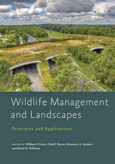 Cover for Porter · Wildlife Management and Landscapes: Principles and Applications - Wildlife Management and Conservation (Hardcover Book) (2021)