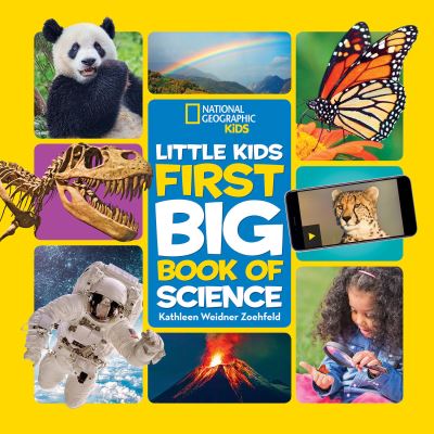 Cover for Kathleen Zoehfeld · National Geographic Little Kids First Big Book of Science (Hardcover Book) (2019)