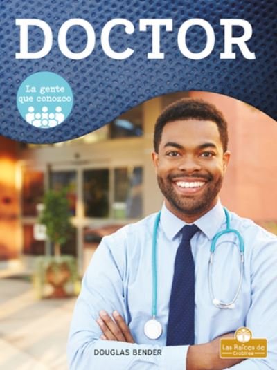 Cover for Douglas Bender · Doctor (Taschenbuch) (2024)