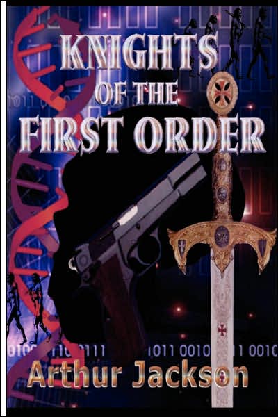 Cover for Arthur Jackson · Knights of the First Order (Paperback Book) (2007)