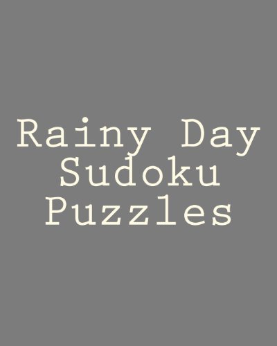 Cover for Praveen Puri · Rainy Day Sudoku Puzzles: Puzzle Solving Fun to Sharpen Your Logical and Deductive Skills (Paperback Book) [Act edition] (2012)