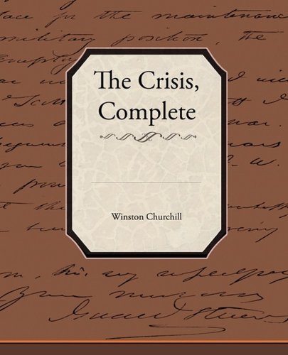 Cover for Winston Churchill · The Crisis, Complete (Paperback Book) (2009)