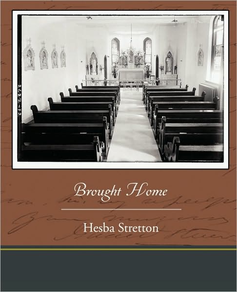 Cover for Hesba Stretton · Brought Home (Paperback Book) (2010)