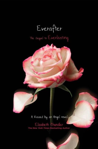 Cover for Elizabeth Chandler · Everafter (Kissed by an Angel) (Paperback Book) [Reprint edition] (2014)