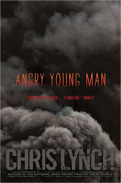 Angry Young Man - Chris Lynch - Books - Simon & Schuster Books for Young Readers - 9781442454194 - August 7, 2012