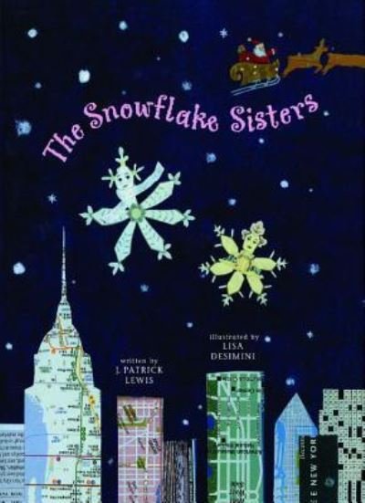 Cover for J. Patrick Lewis · The Snowflake Sisters (Paperback Book) (2012)