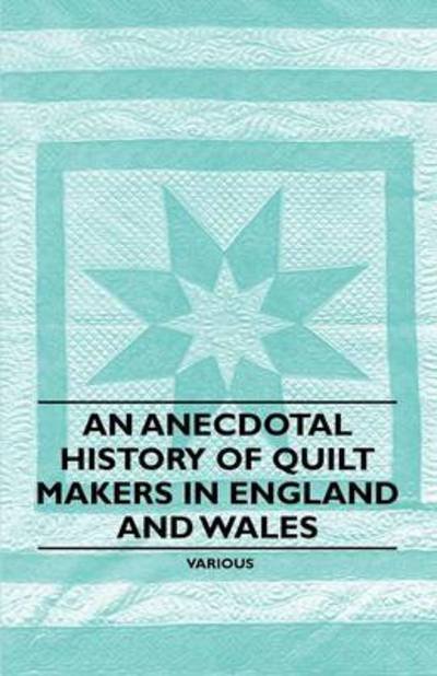 Cover for Mavis Fitzrandolph · An Anecdotal History of Quilt Makers in England and Wales (Paperback Book) (2011)