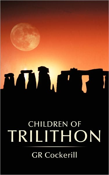 Cover for Gr Cockerill · Children of Trilithon (Paperback Bog) (2011)