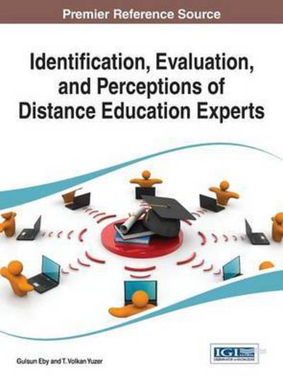 Cover for Gulsun Eby · Identification, Evaluation, and Perceptions of Distance Education Experts (Inbunden Bok) (2015)