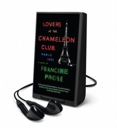 Cover for Francine Prose · Lovers at the Chameleon Club, Paris 1932 (N/A) (2014)