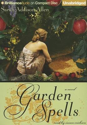 Garden Spells - Sarah Addison Allen - Audiobook - Brilliance Audio - 9781469271194 - 5 lutego 2013