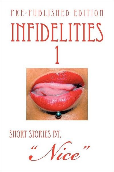 Cover for Nice · Infidelities 1 (Pocketbok) (2012)