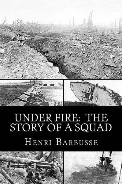 Cover for Henri Barbusse · Under Fire: the Story of a Squad (Taschenbuch) (2012)