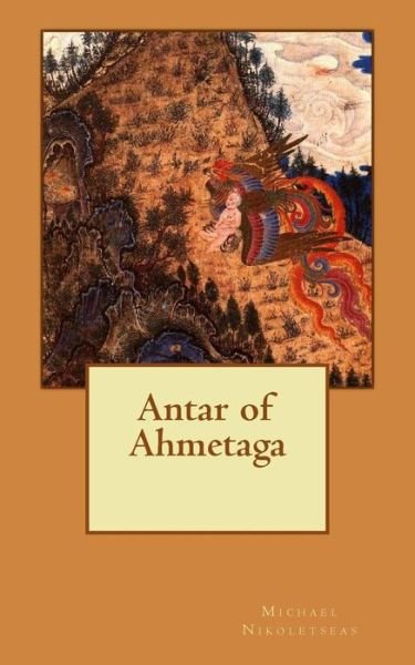 Cover for Michael M Nikoletseas · Antar of Ahmetaga (Paperback Book) (2014)