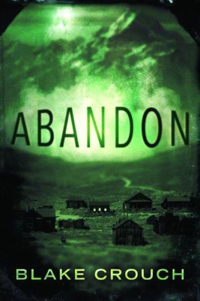Cover for Blake Crouch · Abandon (Paperback Book) (2015)
