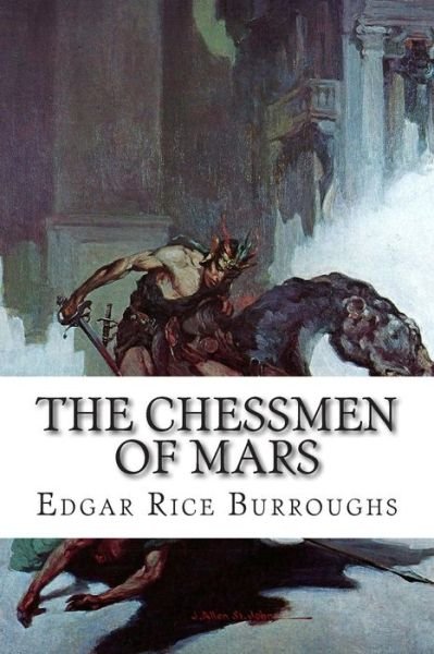 The Chessmen of Mars - Edgar Rice Burroughs - Books - Createspace - 9781505421194 - December 9, 2014