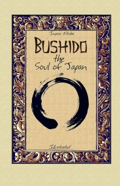 Cover for Inazo Nitobe · Bushido the Soul of Japan: Illustrated (Paperback Book) (2014)