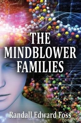 Cover for Randall Edward Foss · The Mindblower Families (Pocketbok) (2016)