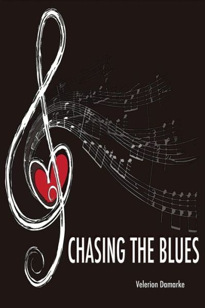 Cover for Velerion Damarke · Chasing the Blues (Paperback Book) (2014)