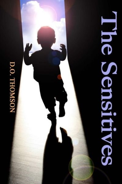 Cover for D O Thomson · The Sensitives (Paperback Book) (2015)