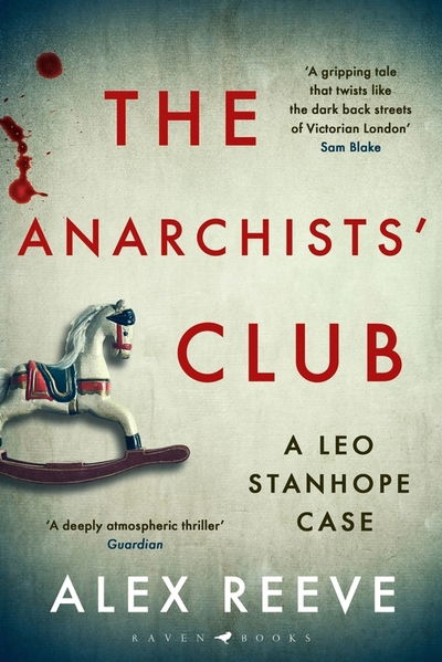 Cover for Alex Reeve · The Anarchists' Club: A Leo Stanhope Case - A Leo Stanhope Case (Paperback Book) (2020)