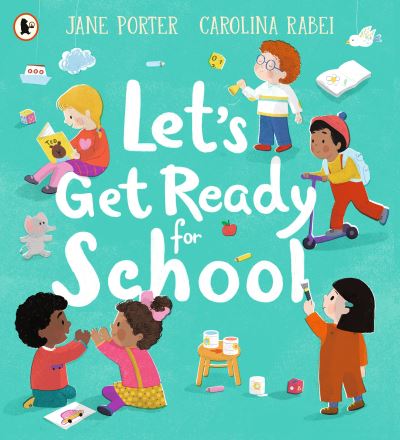 Cover for Jane Porter · Let’s Get Ready for School (Pocketbok) (2022)