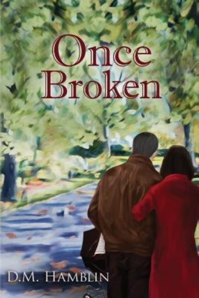 Cover for D M Hamblin · Once Broken (Paperback Book) (2016)