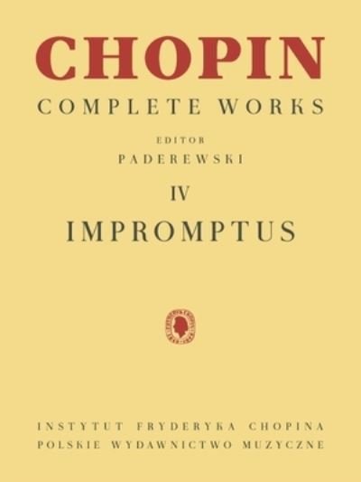 Cover for Frederic Chopin · Chopin Complete Works Editor Paderewski IV (Bok) (2020)
