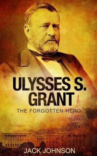 Cover for Jack Johnson · Ulysses S Grant (Paperback Book) (2016)