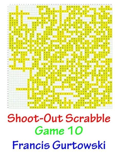 Cover for MR Francis Gurtowski · Shoot-Out Scrabble Game 10 (Taschenbuch) (2016)