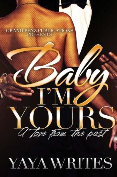 Cover for YaYa Writes · Baby I'm Yours (Paperback Bog) (2017)