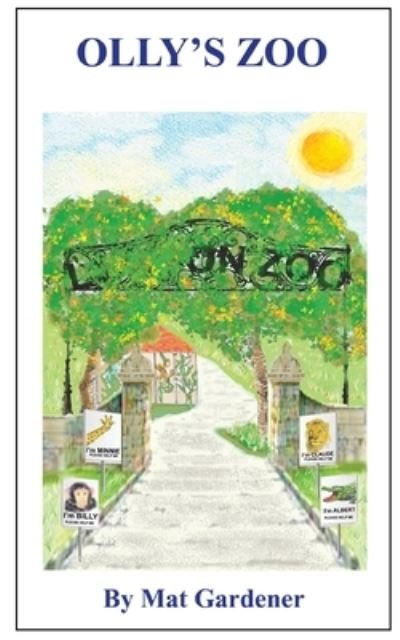 Cover for Mat Gardener · Olly's Zoo (Paperback Book) (2017)